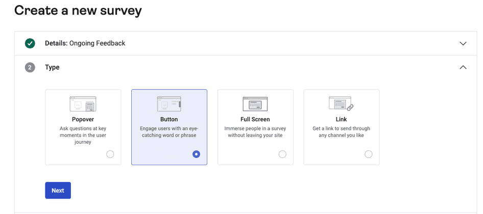 #With Hotjar Surveys, create the type of survey best suited to your needs